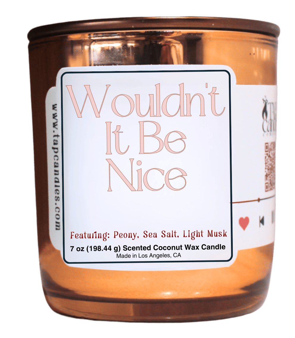 Wouldn't It Be Nice - TAP Candle Company